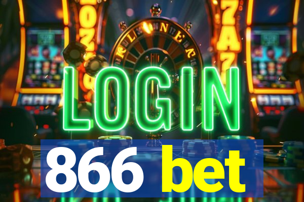 866 bet