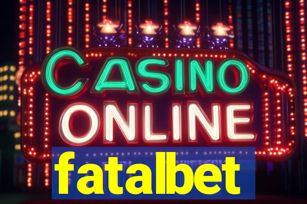 fatalbet