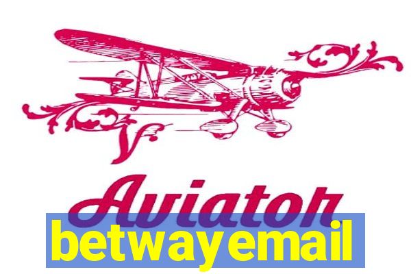 betwayemail