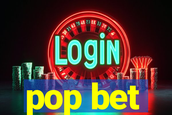 pop bet