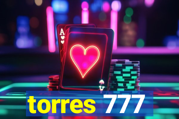 torres 777
