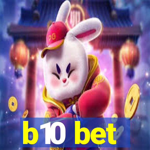 b10 bet