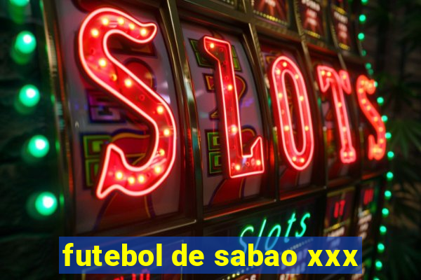 futebol de sabao xxx