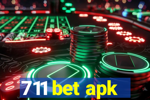 711 bet apk
