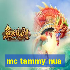 mc tammy nua