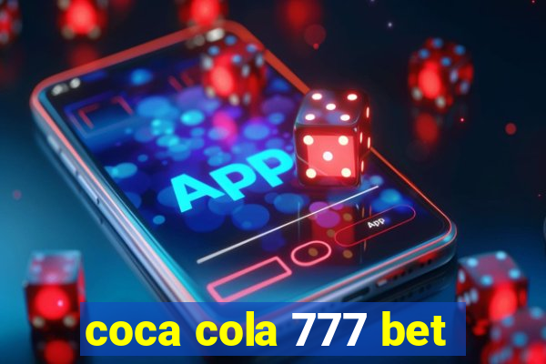 coca cola 777 bet