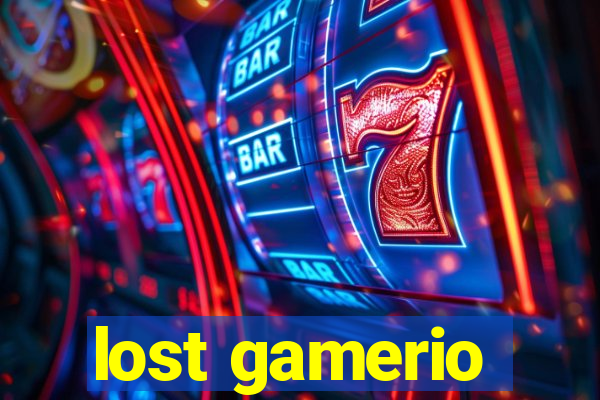lost gamerio