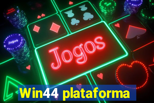 Win44 plataforma