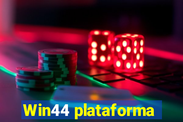 Win44 plataforma