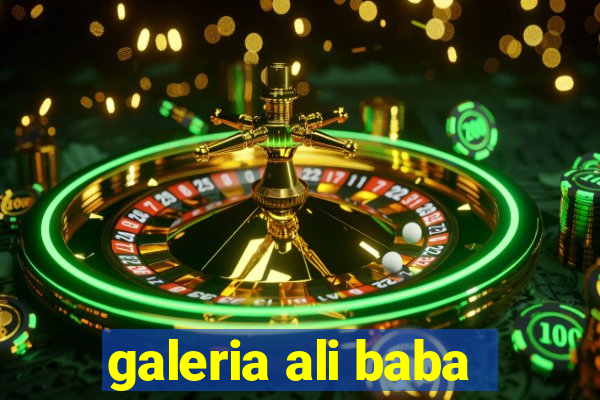 galeria ali baba