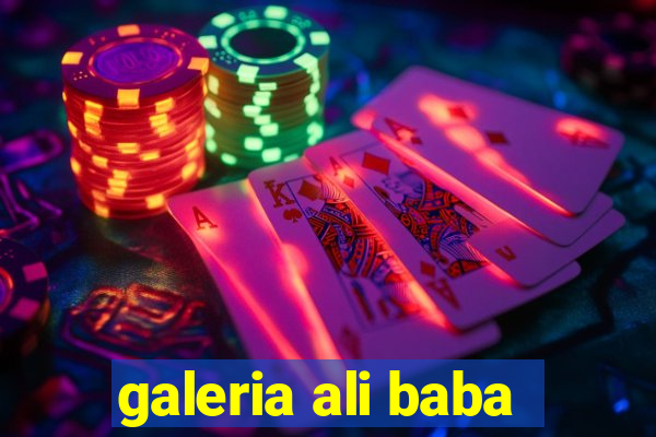 galeria ali baba