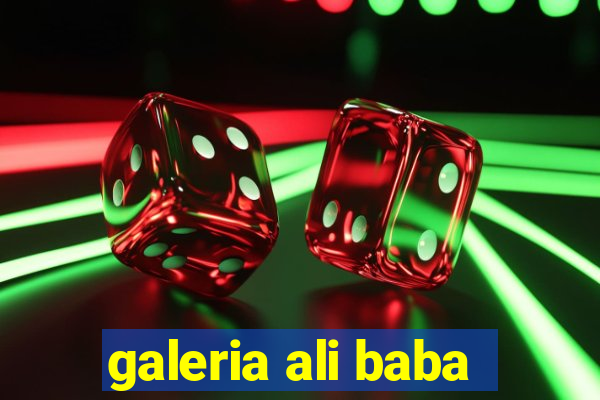 galeria ali baba