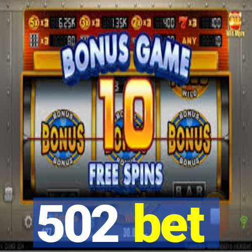 502 bet