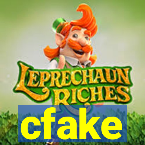 cfake