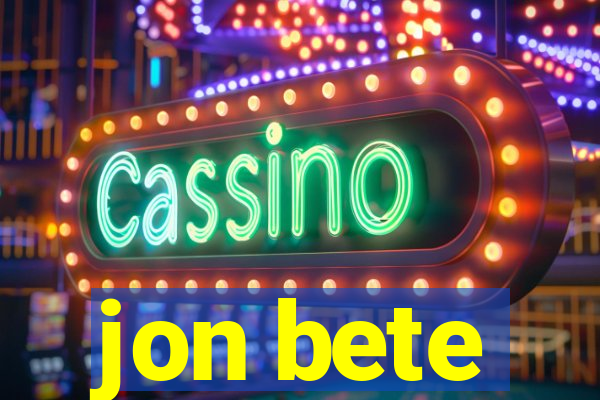 jon bete