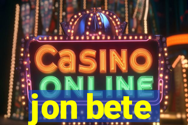 jon bete