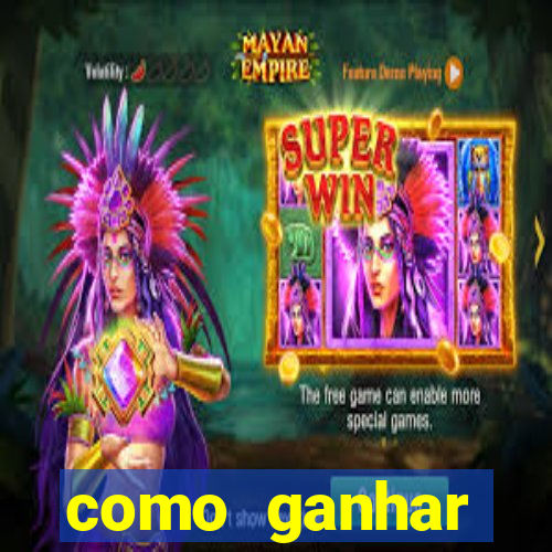 como ganhar dinheiro nos slots
