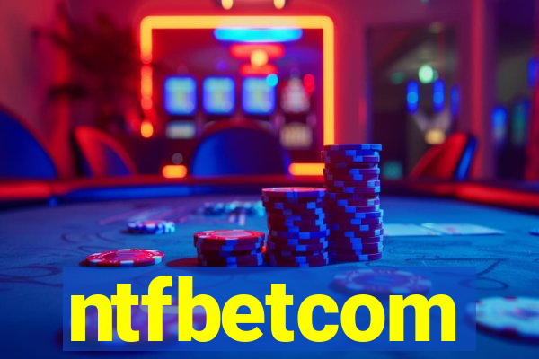 ntfbetcom