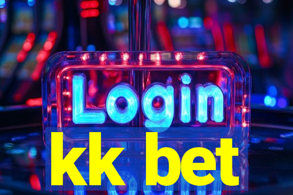 kk bet