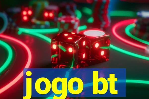 jogo bt