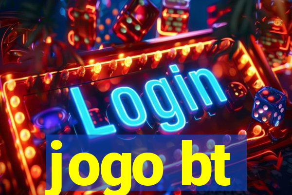jogo bt