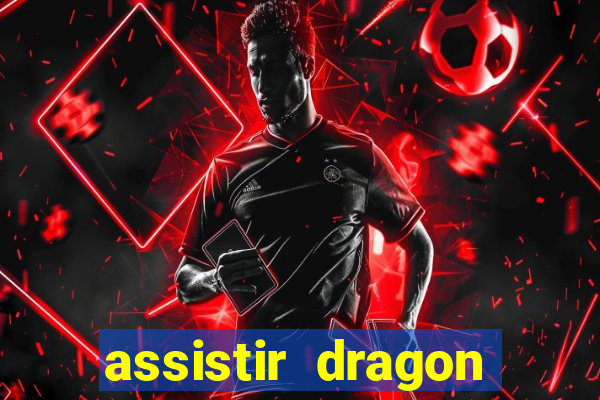 assistir dragon ball z kai