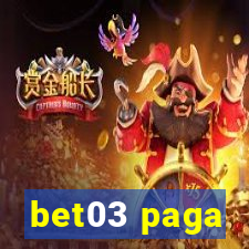 bet03 paga