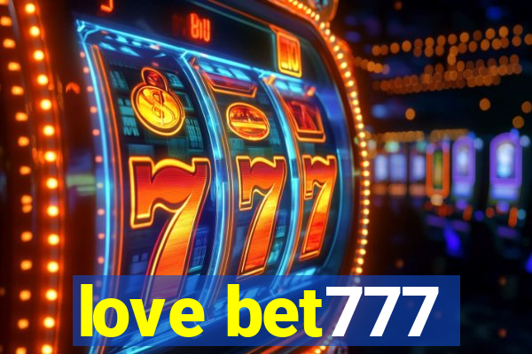 love bet777
