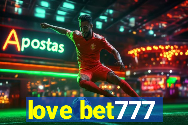 love bet777