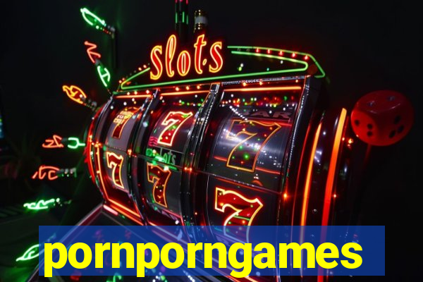 pornporngames