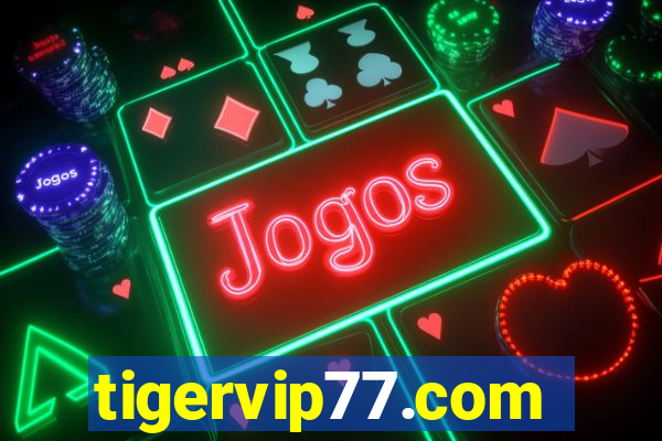 tigervip77.com