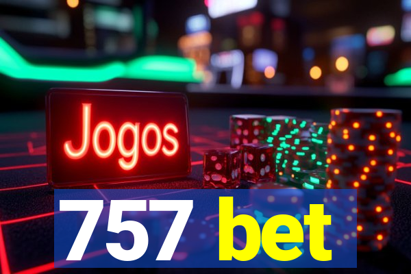 757 bet