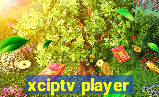 xciptv player