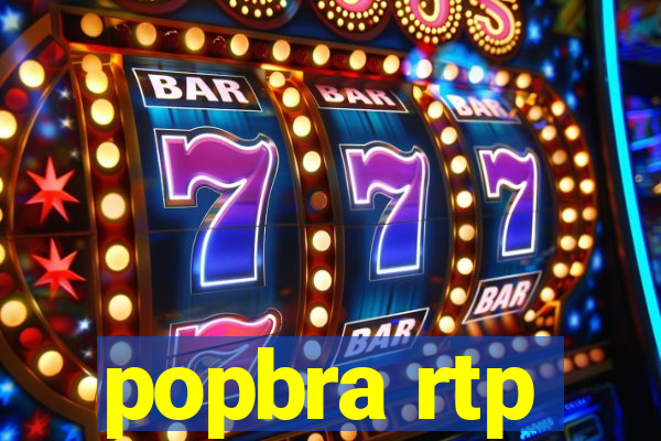 popbra rtp
