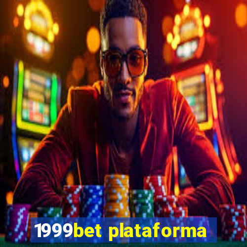 1999bet plataforma