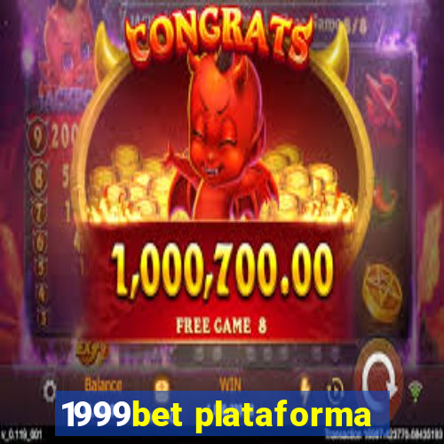 1999bet plataforma