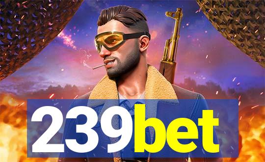 239bet