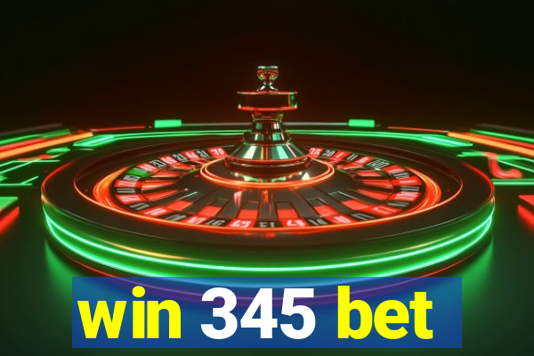 win 345 bet