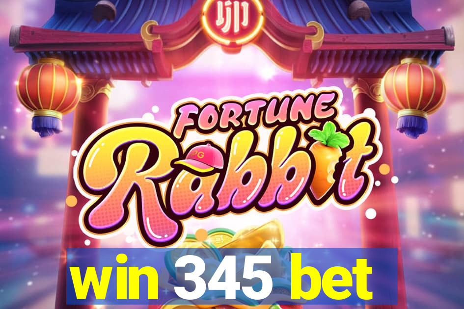 win 345 bet