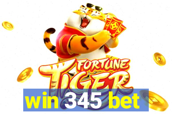 win 345 bet