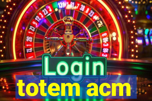 totem acm