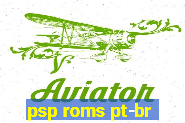 psp roms pt-br