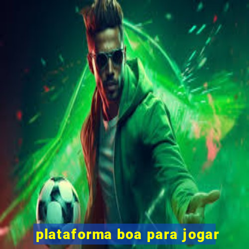 plataforma boa para jogar