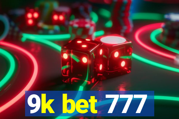 9k bet 777
