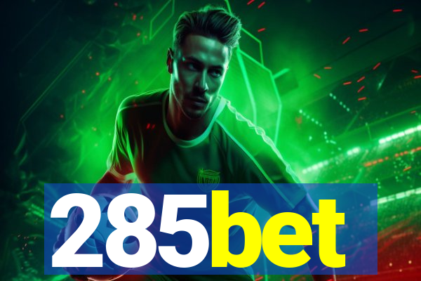 285bet