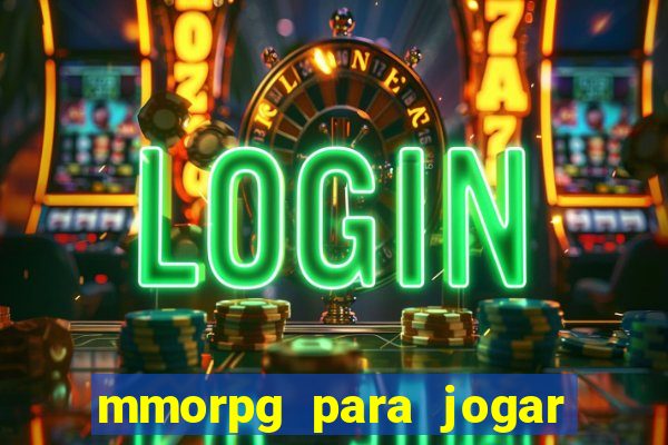 mmorpg para jogar com amigos