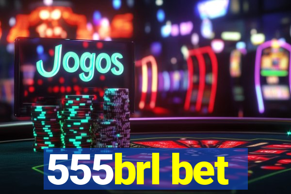 555brl bet