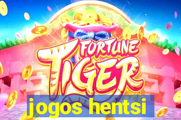 jogos hentsi