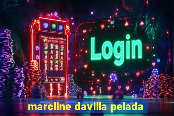 marcline davilla pelada