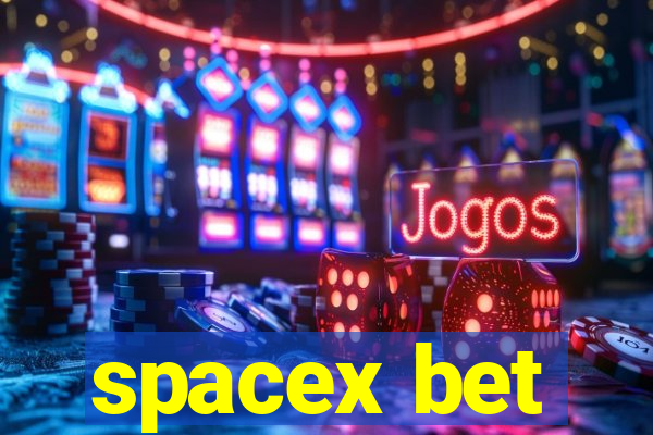 spacex bet